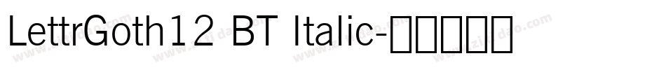 LettrGoth12 BT Italic字体转换